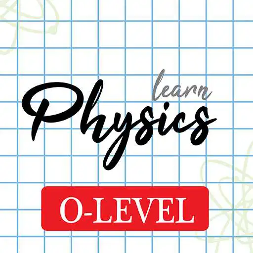 Play Learn Physics O-Level APK Play Learn Physics O-Level APK