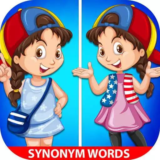 Play Learn Synonym Words for kids - Similar words APK Play Learn Synonym Words for kids - Similar words APK