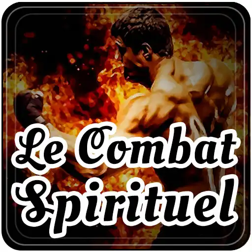 Play Le Combat Spirituel APK Play Le Combat Spirituel APK
