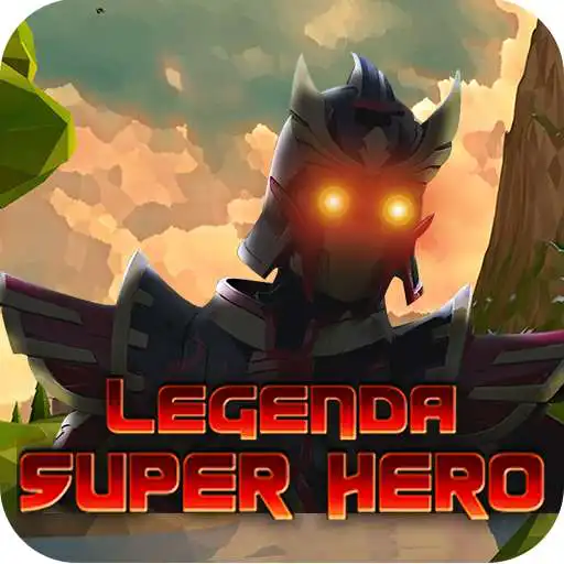 Free play online Legenda Super Hero Adventure APK