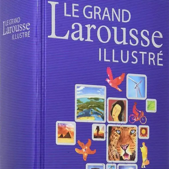Play Le Grand Larousse Illustré Dic  and enjoy Le Grand Larousse Illustré Dic with UptoPlay