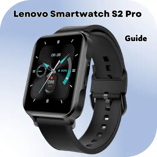 Play Lenovo Smartwatch S2 Pro Guide APK