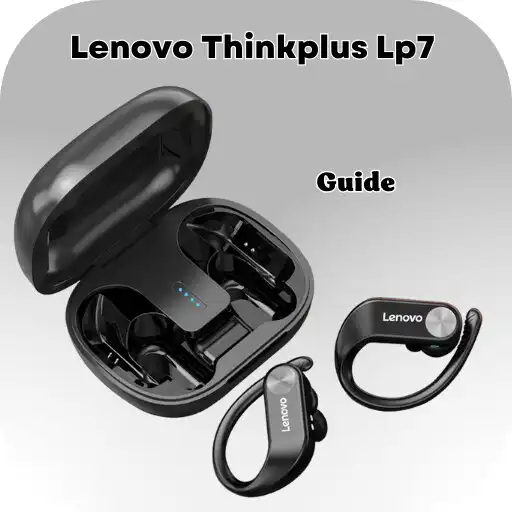Play Lenovo Thinkplus Lp7 Guide APK