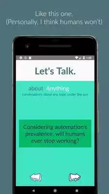 Play Lets Talk. prompts for meaningful small talk.