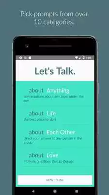 Play Lets Talk. prompts for meaningful small talk.
