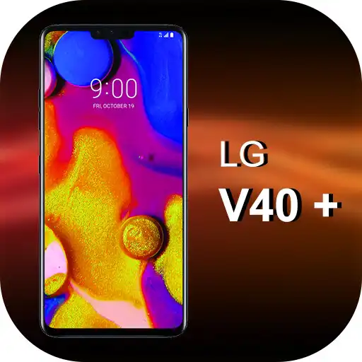 Play LG V40 Plus Launcher Wallpaper APK Play LG V40 Plus Launcher Wallpaper APK