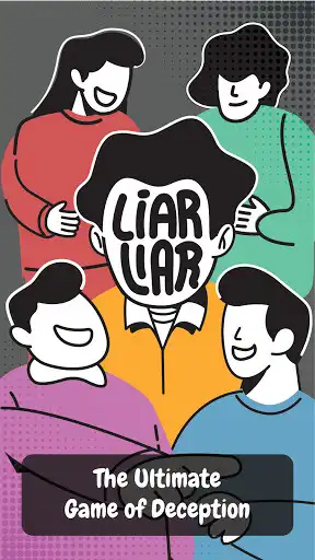 Play Liar Liar! Game of Deception  and enjoy Liar Liar! Game of Deception with UptoPlay