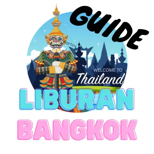Play LIBURAN KE BANGKOK PANDUAN APK