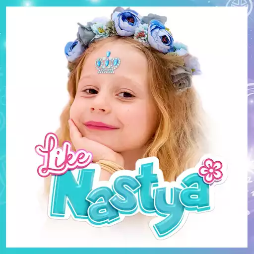 Play Like Nastya Videos APK Play Like Nastya Videos APK