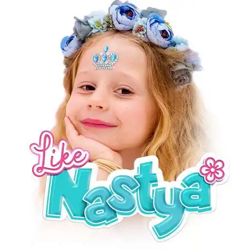 Play Like Nastya Videos Vlogs App APK Play Like Nastya Videos Vlogs App APK