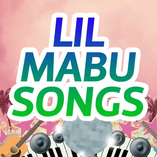 Play Lil Mabu Songs APK