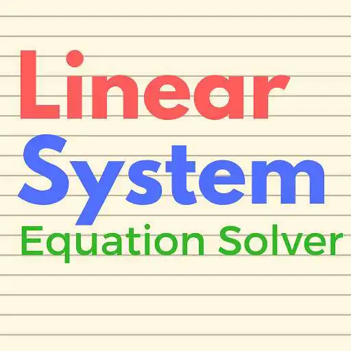 Free play online Linear System Equations Solver APK Free play online Linear System Equations Solver APK