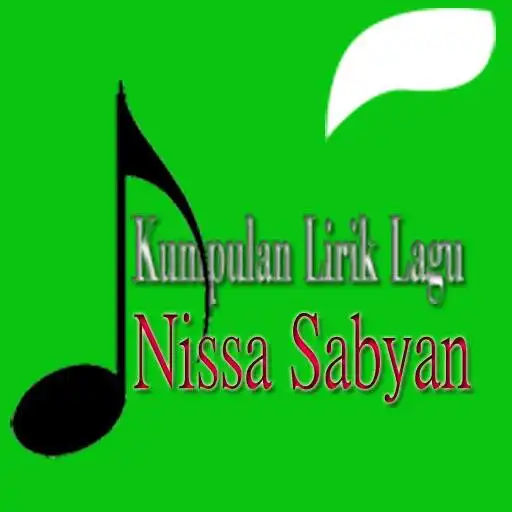 Play Lirik Lagu Nissa Sabyan APK