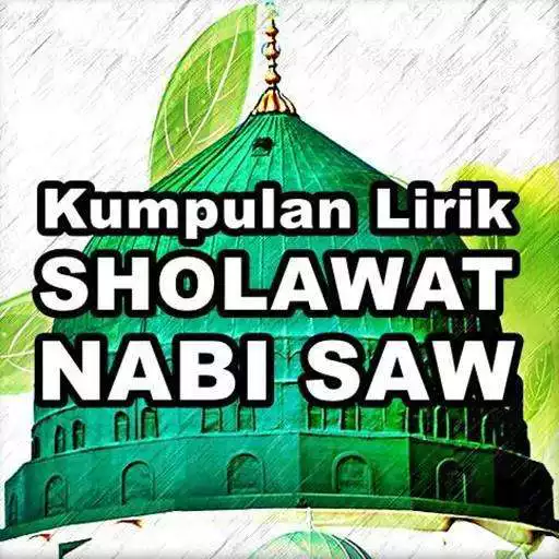 Play Lirik Sholawat Nabi Lengkap APK Play Lirik Sholawat Nabi Lengkap APK