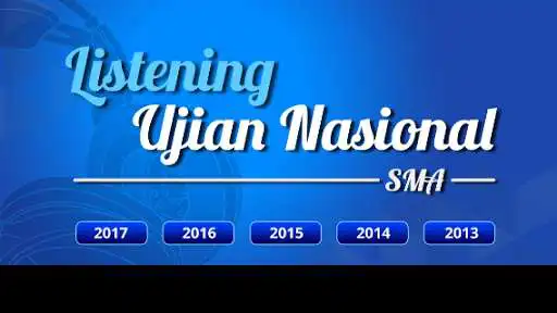 Play Listening Ujian Nasional SMA  and enjoy Listening Ujian Nasional SMA with UptoPlay