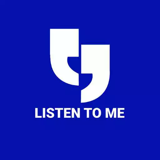 Play Listen to me APK