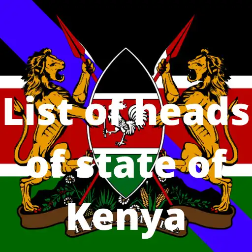 Play List of heads of state of Kenya APK Play List of heads of state of Kenya APK