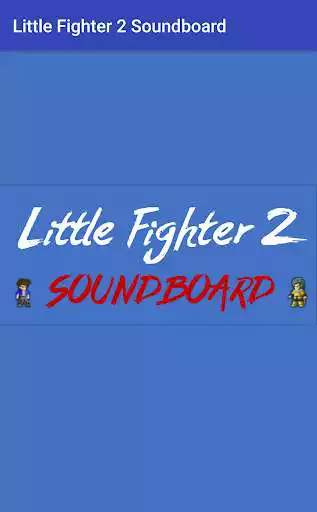Play Little Fighter 2 Soundboard  and enjoy Little Fighter 2 Soundboard with UptoPlay
