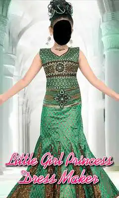 Play Little Girl Princess Dress Maker