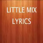 Free play online Little Mix Best Lyrics APK Free play online Little Mix Best Lyrics APK