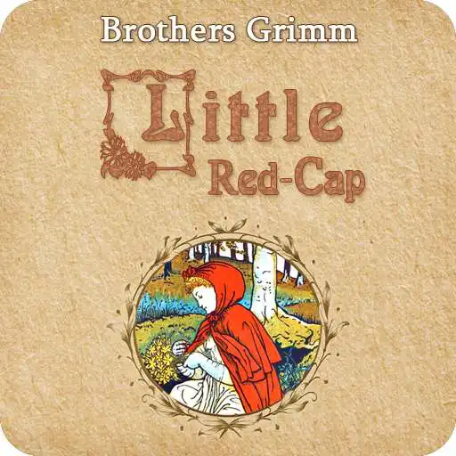 Play Little Red-Cap. Brothers Grimm APK Play Little Red-Cap. Brothers Grimm APK