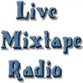Free play online Live Mixtape Radio APK