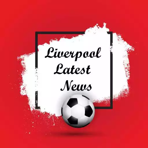 Play Liverpool Latest News APK