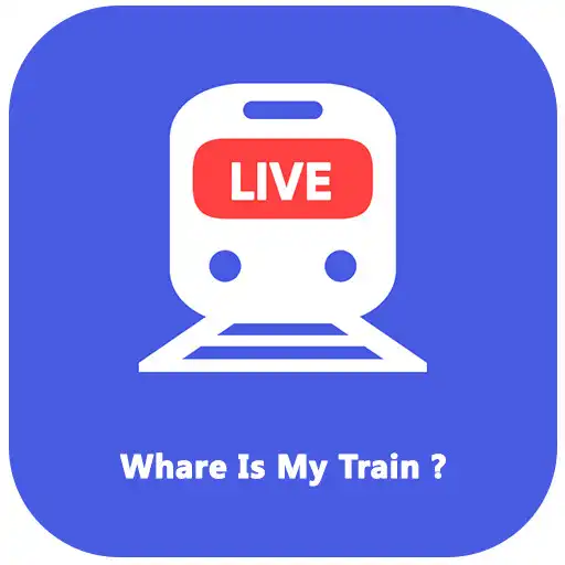 Play Live Train Status-Whare Is My Train,Indian Railway APK Play Live Train Status-Whare Is My Train,Indian Railway APK