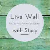 Free play online Live Well with Stacy APK Free play online Live Well with Stacy APK