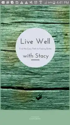 Play Live Well with Stacy