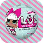 Free play online LOL Surprise Eggs Surprise! APK Free play online LOL Surprise Eggs Surprise! APK