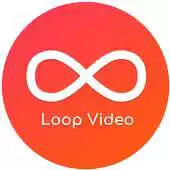 Free play online Loop Video APK