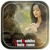 Free play online Lord Buddha Photo Frames APK Free play online Lord Buddha Photo Frames APK