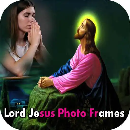 Free play online Lord Jesus Photo Frames APK