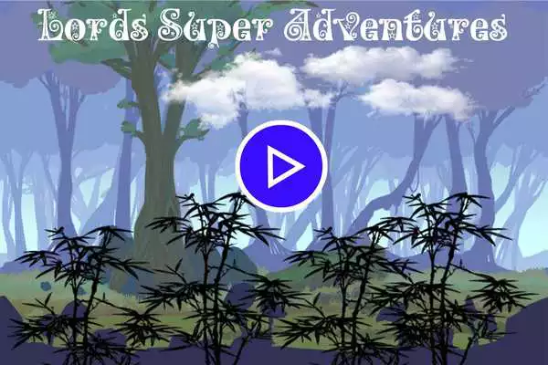Play Lords Super Adventures - Free