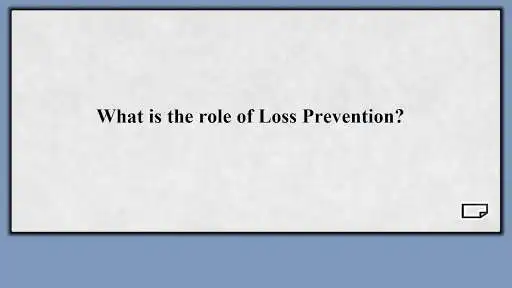 Play Loss Prevention Training Flashcards  and enjoy Loss Prevention Training Flashcards with UptoPlay
