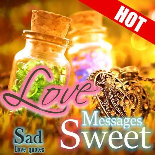 Run free android online Love and Romance Quotes & Wishes Messages APK