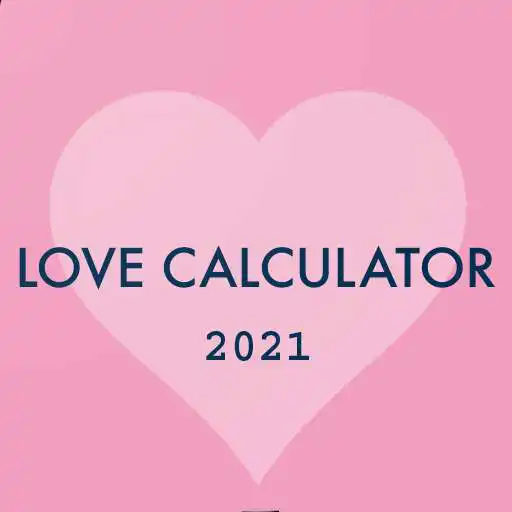 Play Love Calculator 2021 SK Advice APK