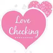 Free play online Love Checking APK