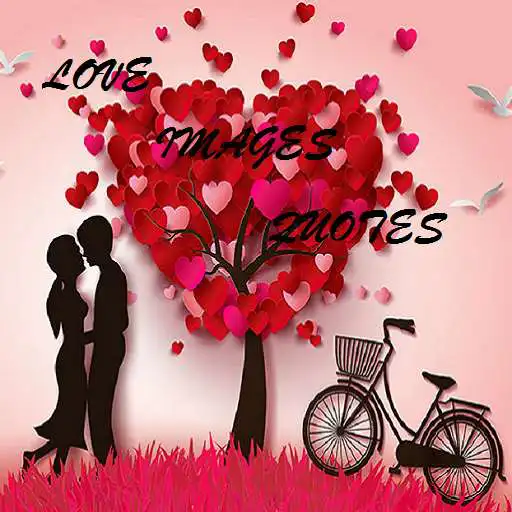Run free android online Love Images Quotes APK Run free android online Love Images Quotes APK