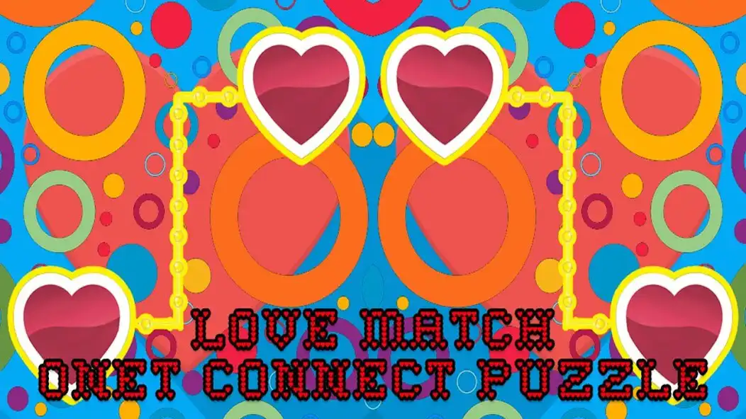 Play Love Match - Classic Onet Connect  and enjoy Love Match - Classic Onet Connect with UptoPlay