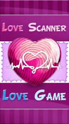 Play Love Scanner Love Game