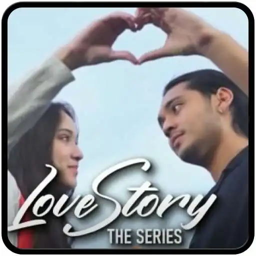 Play Love Story The Series Offline Lirik APK Play Love Story The Series Offline Lirik APK