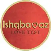 Free play online Love test ISHQBAAAZ hindi TV APK