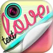 Free play online Love Text Pics - Photo Studio APK Free play online Love Text Pics - Photo Studio APK