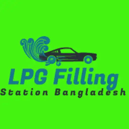 Play LPG Filling Station Bangladesh APK