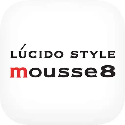 Play LUCIDO STYLE mousse8 APK