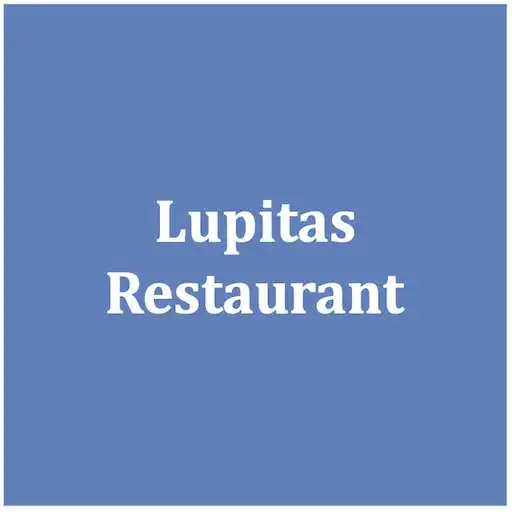 Play Lupitas Restaurant APK Play Lupitas Restaurant APK