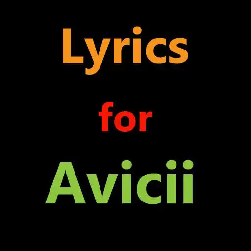 Play Lyrics for Avicii APK Play Lyrics for Avicii APK