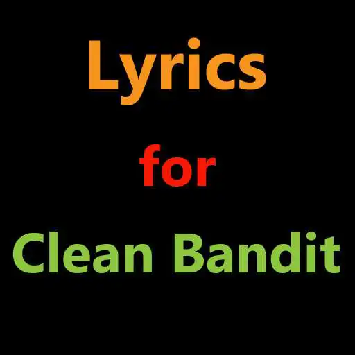 Play Lyrics for Clean Bandit Play Lyrics for Clean Bandit